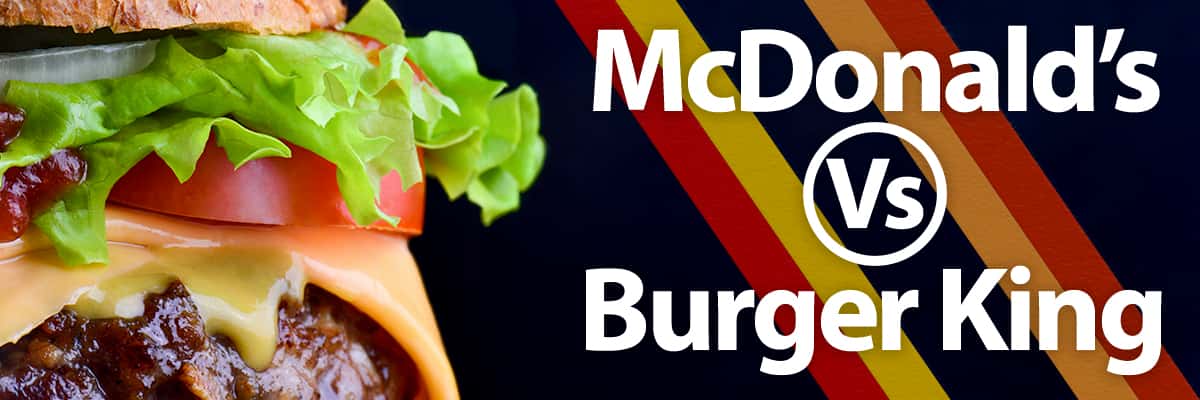 Mcdonalds vs Burger King